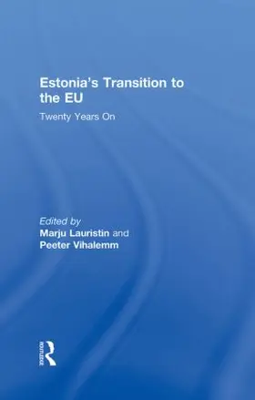 Lauristin / Vihalemm |  Estonia's Transition to the EU | Buch |  Sack Fachmedien