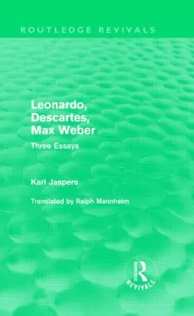 Karl |  Leonardo, Descartes, Max Weber (Routledge Revivals) | Buch |  Sack Fachmedien