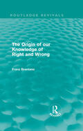 Brentano |  The Origin of Our Knowledge of Right and Wrong | Buch |  Sack Fachmedien