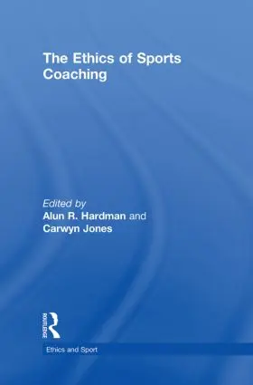 Hardman / Jones | The Ethics of Sports Coaching | Buch | 978-0-415-55774-0 | www.sack.de