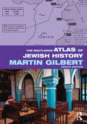Gilbert |  The Routledge Atlas of Jewish History | Buch |  Sack Fachmedien