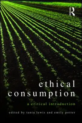 Lewis / Potter | Ethical Consumption | Buch | 978-0-415-55824-2 | sack.de