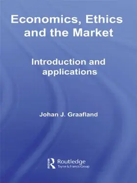 Graafland |  Economics, Ethics and the Market | Buch |  Sack Fachmedien