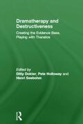 Dokter / Holloway / Seebohm |  Dramatherapy and Destructiveness | Buch |  Sack Fachmedien