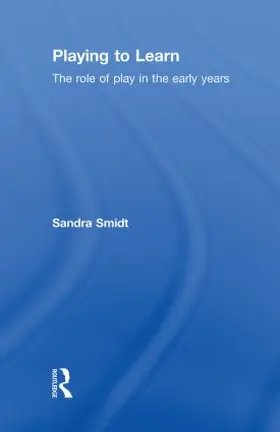 Smidt |  Playing to Learn | Buch |  Sack Fachmedien