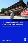 Yongnian |  The Chinese Communist Party as Organizational Emperor | Buch |  Sack Fachmedien