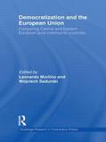 Morlino / Sadurski |  Democratization and the European Union | Buch |  Sack Fachmedien