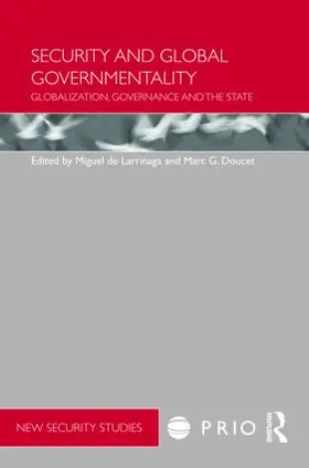 Larrinaga / Doucet |  Security and Global Governmentality | Buch |  Sack Fachmedien