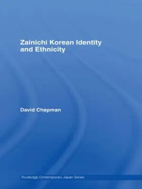 Chapman |  Zainichi Korean Identity and Ethnicity | Buch |  Sack Fachmedien