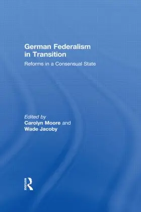 Rowe / Jacoby |  German Federalism in Transition | Buch |  Sack Fachmedien