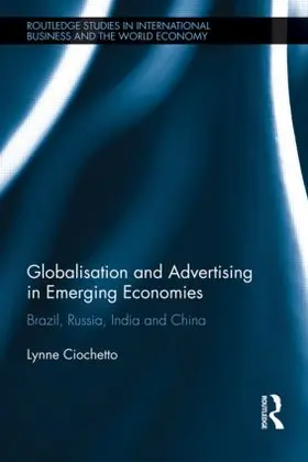 Ciochetto |  Globalisation and Advertising in Emerging Economies | Buch |  Sack Fachmedien