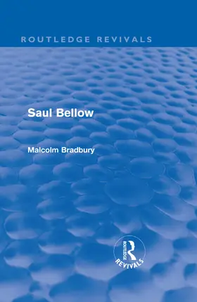 Bradbury |  Saul Bellow | Buch |  Sack Fachmedien