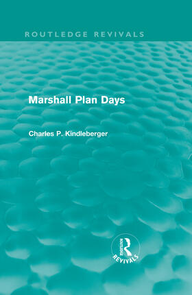Kindleberger | Marshall Plan Days | Buch | 978-0-415-56343-7 | sack.de