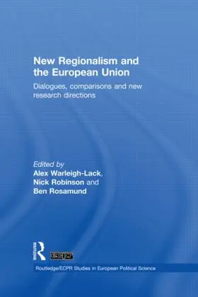 Warleigh-Lack / Robinson / Rosamond |  New Regionalism and the European Union | Buch |  Sack Fachmedien