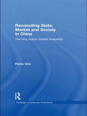 Urio | Reconciling State, Market and Society in China | Buch | 978-0-415-56446-5 | sack.de