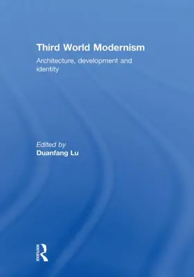 Lu |  Third World Modernism | Buch |  Sack Fachmedien
