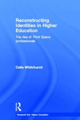 Whitchurch |  Reconstructing Identities in Higher Education | Buch |  Sack Fachmedien