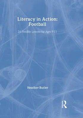 Butler |  Literacy in Action: Football | Buch |  Sack Fachmedien