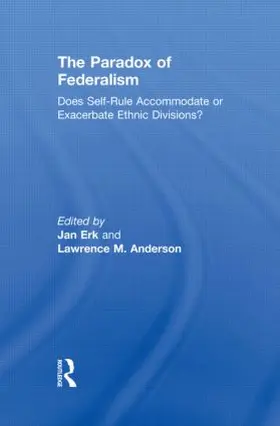 Erk / Anderson |  The Paradox of Federalism | Buch |  Sack Fachmedien