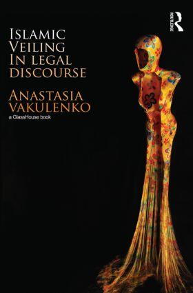 Vakulenko | Islamic Veiling in Legal Discourse | Buch | 978-0-415-56550-9 | sack.de