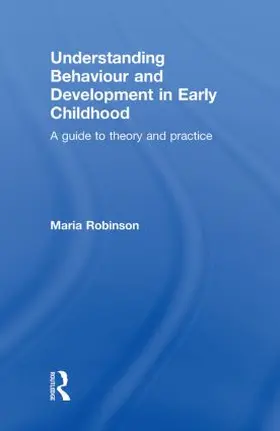 Robinson |  Understanding Behaviour and Development in Early Childhood | Buch |  Sack Fachmedien