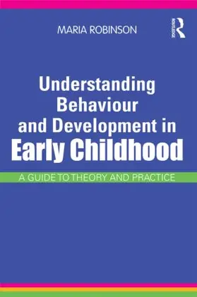 Robinson |  Understanding Behaviour and Development in Early Childhood | Buch |  Sack Fachmedien