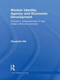 Hill |  Worker Identity, Agency and Economic Development | Buch |  Sack Fachmedien