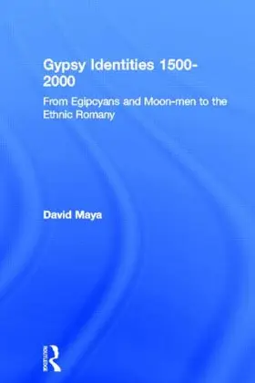Mayall | Gypsy Identities 1500-2000 | Buch | 978-0-415-56637-7 | www.sack.de