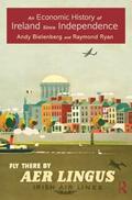 Bielenberg / Ryan |  An Economic History of Ireland Since Independence | Buch |  Sack Fachmedien