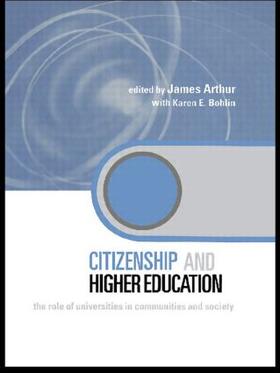 Arthur / Bohlin |  Citizenship and Higher Education | Buch |  Sack Fachmedien