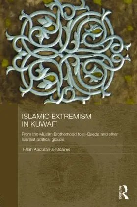 al-Mdaires |  Islamic Extremism in Kuwait | Buch |  Sack Fachmedien