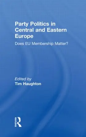 Haughton |  Party Politics in Central and Eastern Europe | Buch |  Sack Fachmedien