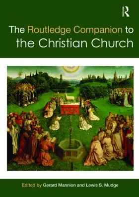 Mannion / Mudge | The Routledge Companion to the Christian Church | Buch | 978-0-415-56768-8 | www.sack.de