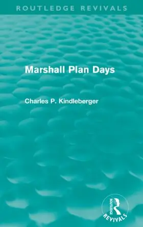 Kindleberger |  Marshall Plan Days | Buch |  Sack Fachmedien