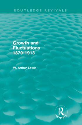 Lewis | Growth and Fluctuations 1870-1913 | Buch | 978-0-415-56783-1 | sack.de