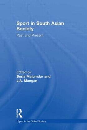 Majumdar / Mangan | Sport in South Asian Society | Buch | 978-0-415-56827-2 | sack.de