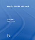 Dimeo |  Drugs, Alcohol and Sport | Buch |  Sack Fachmedien