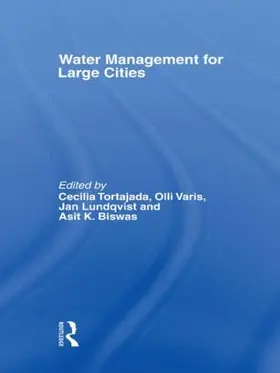 Tortajada / Varis / Biswas |  Water Management in Megacities | Buch |  Sack Fachmedien