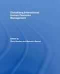 Rowley / Warner |  Globalizing International Human Resource Management | Buch |  Sack Fachmedien
