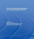 Rittberger / Schimmelfennig |  The Constitutionalization of the European Union | Buch |  Sack Fachmedien