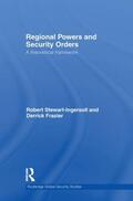 Stewart-Ingersoll / Frazier |  Regional Powers and Security Orders | Buch |  Sack Fachmedien