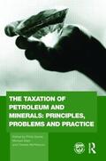 Daniel / Keen / McPherson |  The Taxation of Petroleum and Minerals | Buch |  Sack Fachmedien