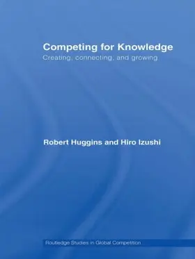 Huggins / Izushi | Competing for Knowledge | Buch | 978-0-415-56935-4 | www.sack.de
