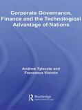 Tylecote / Visintin |  Corporate Governance, Finance and the Technological Advantage of Nations | Buch |  Sack Fachmedien