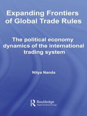 Nanda | Expanding Frontiers of Global Trade Rules | Buch | 978-0-415-56959-0 | sack.de