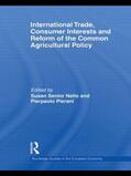 Senior Nello / Pierani |  International Trade, Consumer Interests and Reform of the Common Agricultural Policy | Buch |  Sack Fachmedien