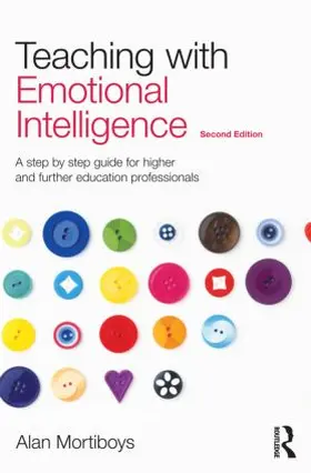 Mortiboys |  Teaching with Emotional Intelligence | Buch |  Sack Fachmedien