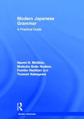 McGloin / Hudson / Nazikian |  Modern Japanese Grammar | Buch |  Sack Fachmedien