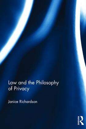 Richardson | Law and the Philosophy of Privacy | Buch | 978-0-415-57243-9 | sack.de
