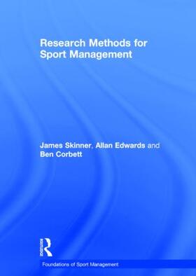 Skinner / Edwards / Corbett |  Research Methods for Sport Management | Buch |  Sack Fachmedien